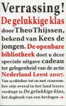 Kaft van De gelukkige klas: witte kaft met rode en zwarte tekst. Uitleg dat dit een cadeauversie is in het kader van Nederland Leest 2007.