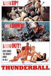 Filmposter van James Bond: Thunderball. Drie horizontale banen met nagetekende scènes uit de film: 1. Bond die met een jetpack wegvliegt met getrokken pistool. 2. James Bond in gevecht onder water met enkele mannen in duikpak. 3. James bond met wapen poserend omringd door enkele schaars geklede dames.