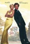 Filmposter van How to lose a guy in ten days: zachtgele achtergrond met een vervaagd landschap, ervoor een man en vrouw leunend tegen elkaars schouder in smoking en gele avondjurk.
