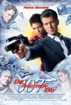 Filmposter van Die another day: in een als ijs vormgegeven kader waarin de gezichten van enkele bijpersonen staan, staan James Bond en de Bondgirl met getrokken wapens.