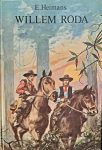 Kaft van Willem Roda: twee cowboys op bruine paarden lopen door een bos met ondergaande zon. Getekend in pasteltinten.